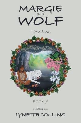 Margie and Wolf: The Storm - Lynette Collins - cover