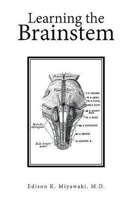 Learning the Brainstem - Edison K Miyawaki - cover