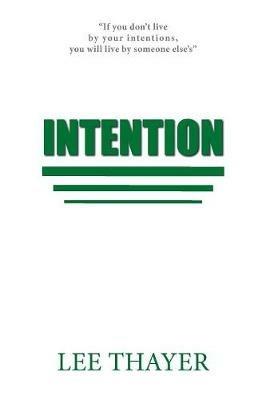 Intention - Lee Thayer - cover
