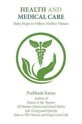 Health and Medical Care - Prabhash Karan - cover
