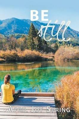 Be Still - April Joy Spring - cover