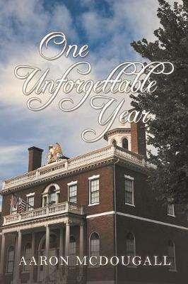 One Unforgettable Year - Aaron McDougall - cover