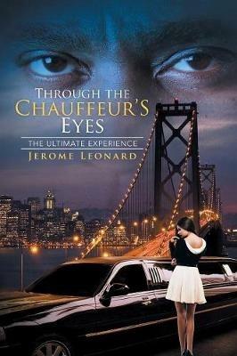 Through the Chauffeur's Eyes - Jerome Leonard - cover