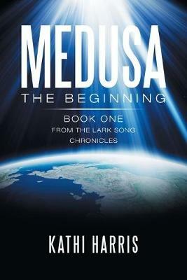 Medusa: The Beginning - Kathi Harris - cover
