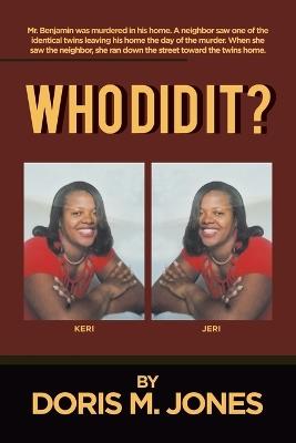 Who Did It? - Doris M Jones - cover