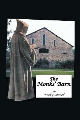 The Monks' Barn - Becky Morel - cover