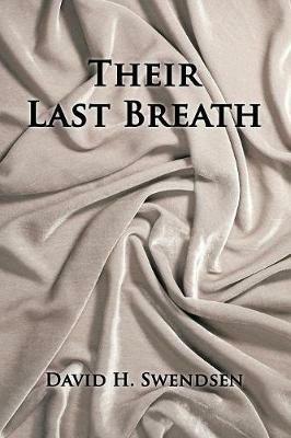 Their Last Breath - David H Swendsen - cover