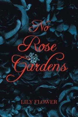 No Rose Gardens - Lily Flower - cover