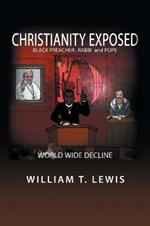 Christianity Exposed: Black Preacher, Rabbi and Pope