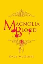 Magnolia Blood