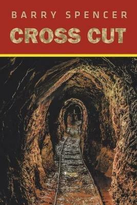 Cross Cut - Barry Spencer - cover