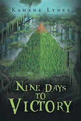Nine Days to Victory - Kahane Lynes - cover