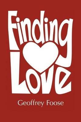 Finding Love - Geoffrey Foose - cover