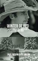 Winter of Red: A War Which Set Brother Against Brother - Paul Rushworth-Brown - cover