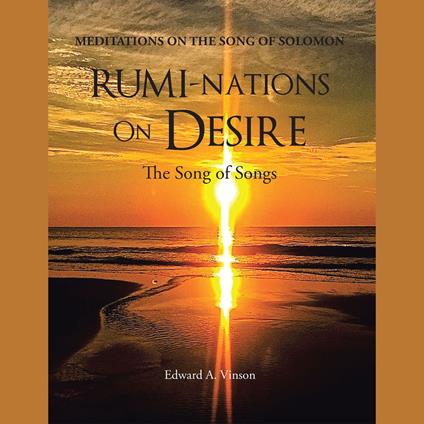 Rumi-Nations on Desire