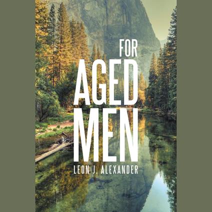 For Aged Men