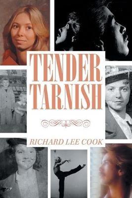 Tender Tarnish - Richard Lee Cook - cover