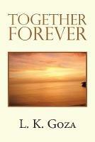 Together Forever - L K Goza - cover