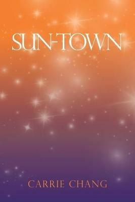 Sun-Town - Carrie Chang - cover