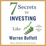 7 Secrets to Investing Like Warren Buffett