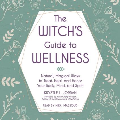 The Witch's Guide to Wellness