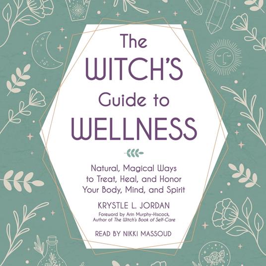 The Witch's Guide to Wellness
