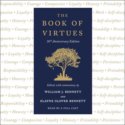 The Book of Virtues: 30th Anniversary Edition