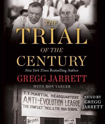 The Trial of the Century - Gregg Jarrett - cover