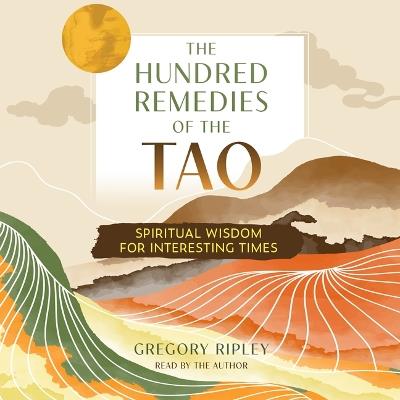 The Hundred Remedies of the Tao