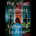 The Other Mothers