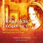 The Magdalene Frequency