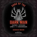 Song of the Dark Man