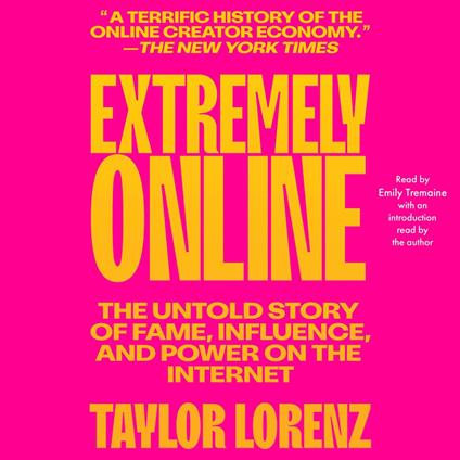 Extremely Online