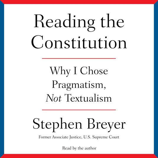 Reading the Constitution
