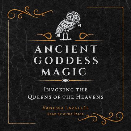 Ancient Goddess Magic