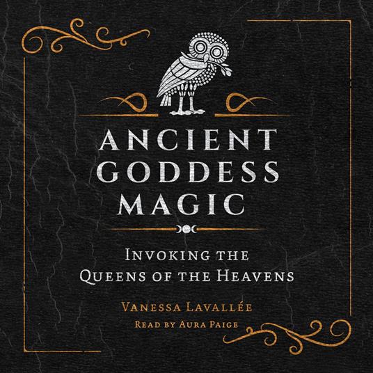 Ancient Goddess Magic