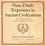 Near-Death Experience in Ancient Civilizations