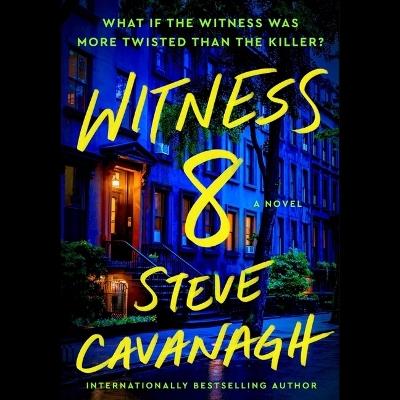 Witness 8 - Steve Cavanagh - cover