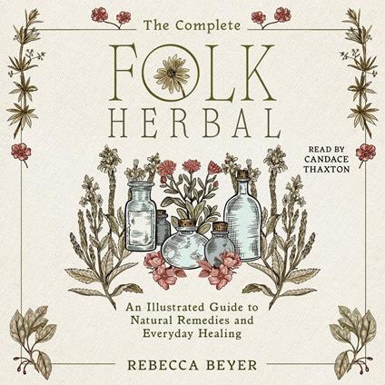 The Complete Folk Herbal