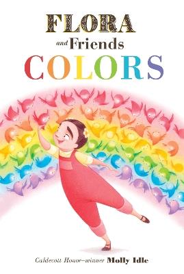 Flora and Friends Colors - Molly Idle - cover