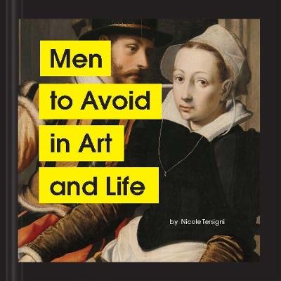 Men to Avoid in Art and Life - Nicole Tersigni - cover