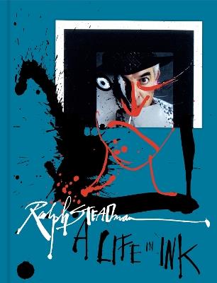 Ralph Steadman: A Life in Ink - cover