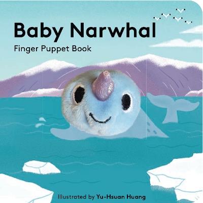 Baby Narwhal: Finger Puppet Book - cover