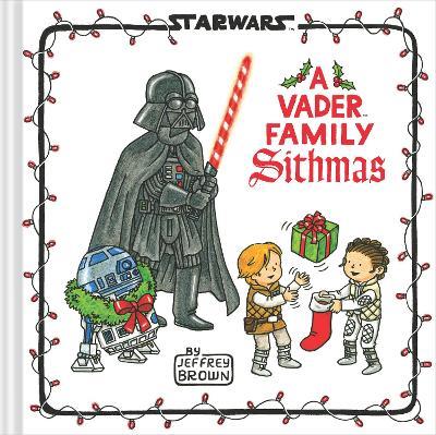 Star Wars: A Vader Family Sithmas - Jeffrey Brown - cover