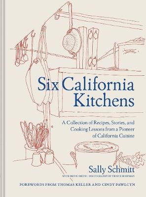 Six California Kitchens - Sally Schmitt - cover