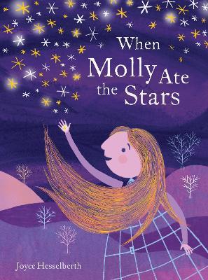 When Molly Ate the Stars - Joyce Hesselberth - cover