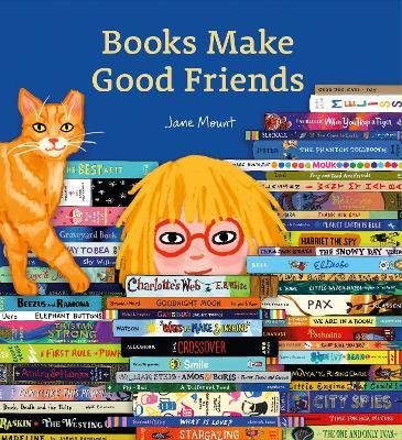 Books Make Good Friends: A Bibliophile Book - Jane Mount - cover