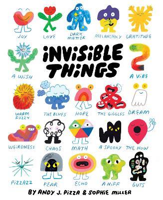 Invisible Things - Andy J. Pizza,Sophie Miller - cover