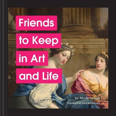 Friends to Keep in Art and Life - Nicole Tersigni - cover