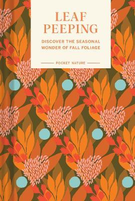 Pocket Nature: Leaf-Peeping - Erin Riley - cover